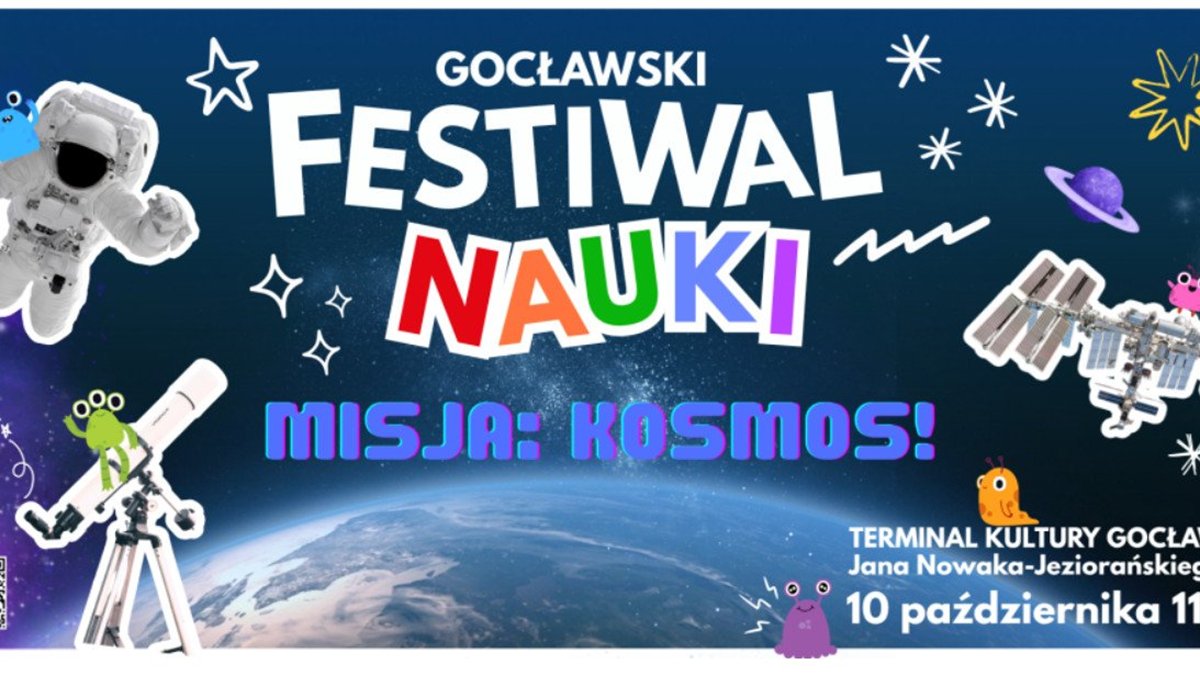 «Misja: KOSMOS!» 10 октября: бесплатный фестиваль науки для детей и взрослых на Гоцлаве